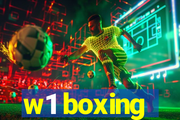 w1 boxing